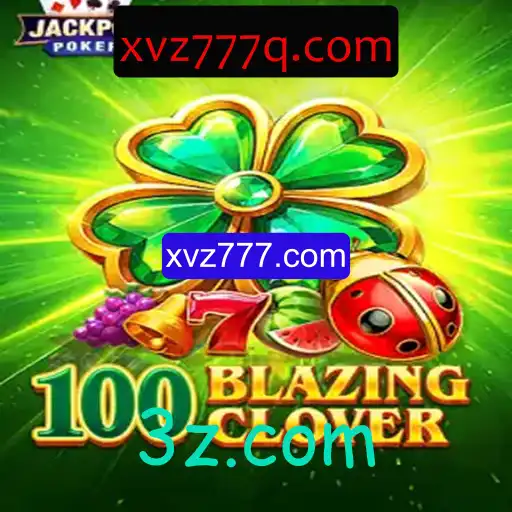 Descubra o Fascinante Mundo de 100BlazingClover